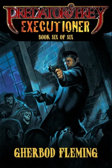 Predator & Prey: Executioner