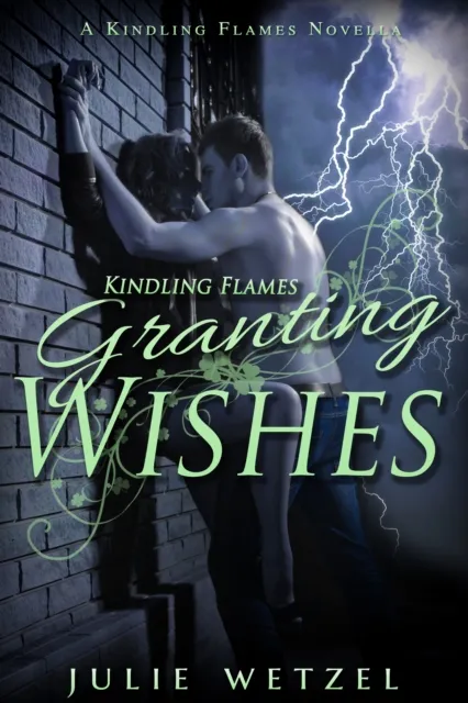 Kindling Flames: Granting Wishes
