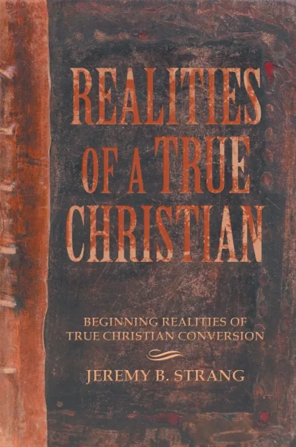Realities of a True Christian