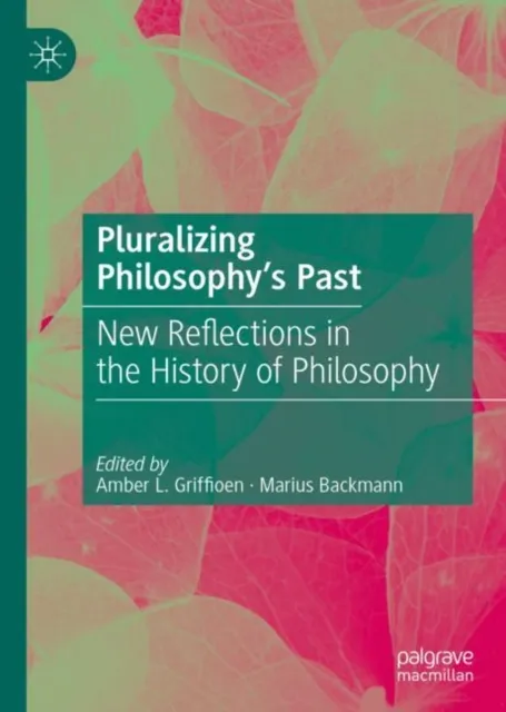 Pluralizing Philosophy's Past
