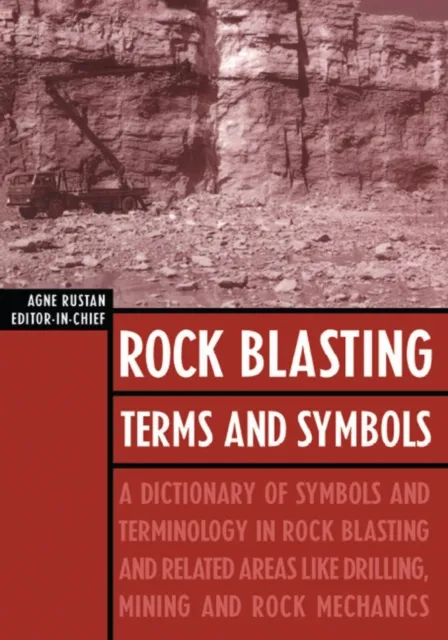 Rock Blasting Terms and Symbols
