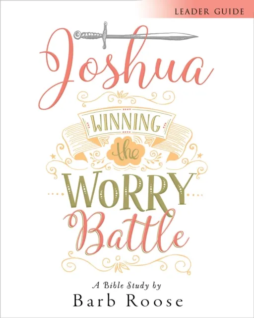 Joshua - Women's Bible Study Leader Guide