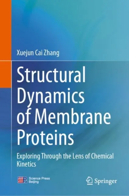 Structural Dynamics of Membrane Proteins