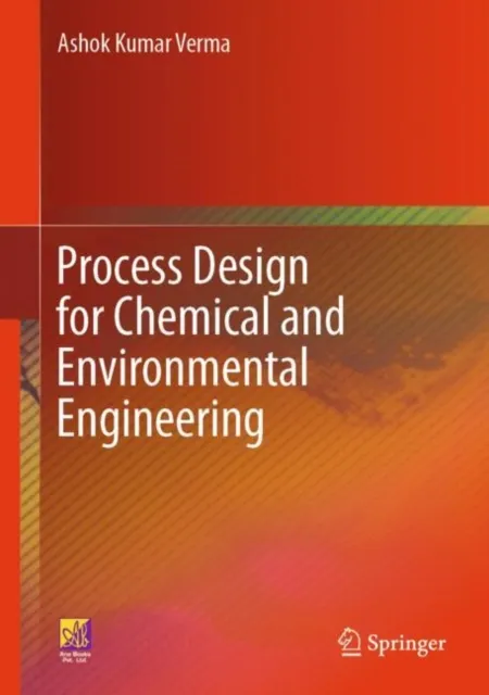 Process Design for Chemical and Environmental Engineering