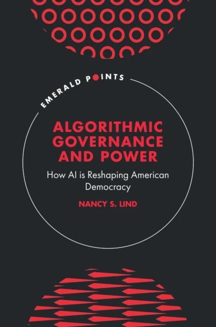 Algorithmic Governance and Power