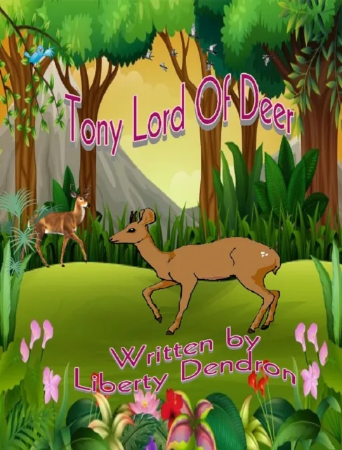 Tony Lord Of Deer