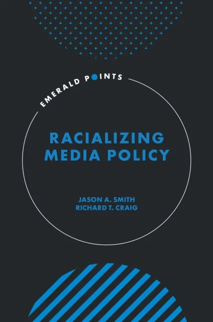 Racializing Media Policy