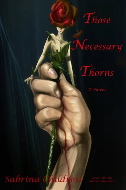 Those Necessary Thorns: Desiree Elizabeth Taylor