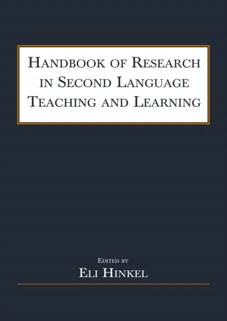 Handbook of Research in Second Language Teaching and Learning