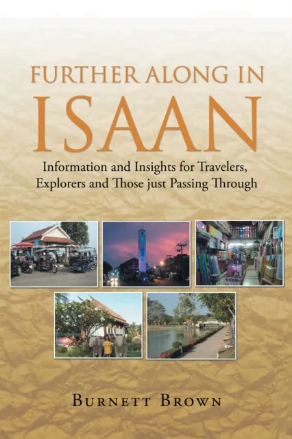 Further Along in Isaan