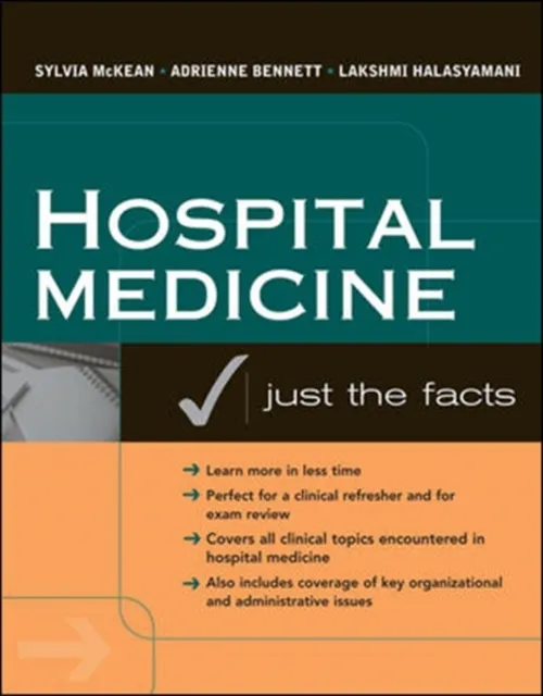 Hospital Medicine: Just The Facts