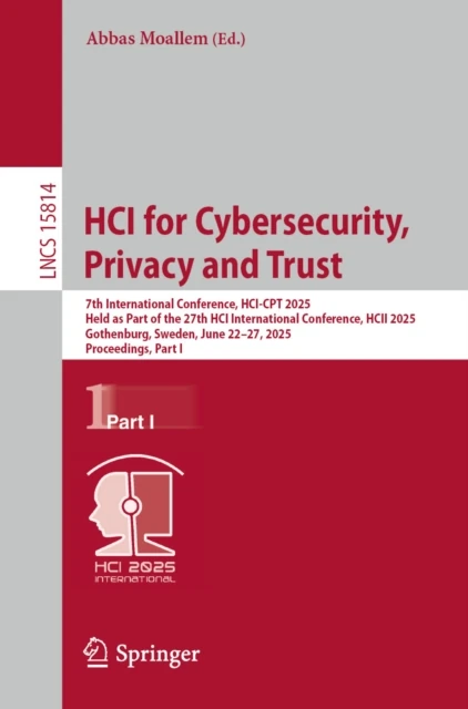 HCI for Cybersecurity, Privacy and Trust