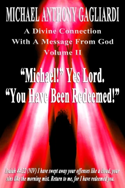 Divine Connection With A Message From God Volume II