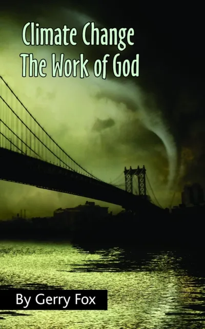 Climate Change the Work of God