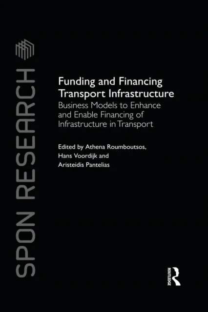 Funding and Financing Transport Infrastructure