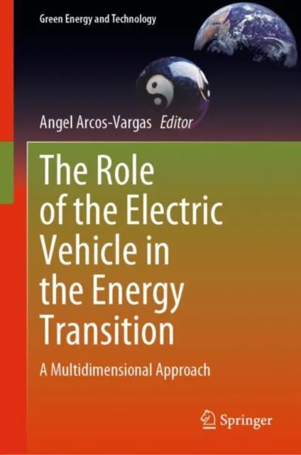 Role of the Electric Vehicle in the Energy Transition