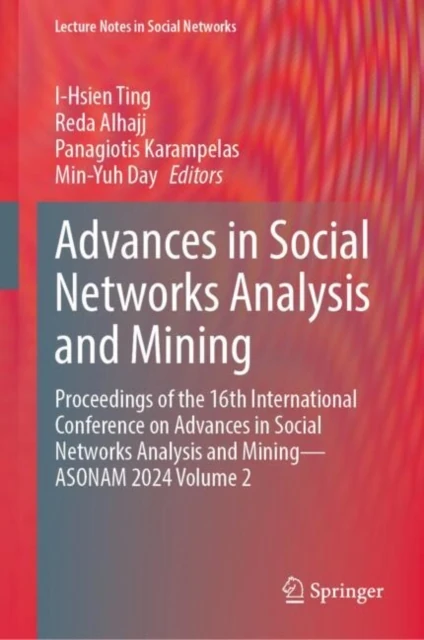 Advances in Social Networks Analysis and Mining