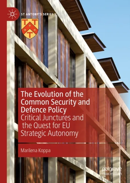 Evolution of the Common Security and Defence Policy