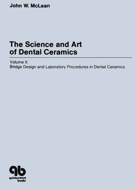 Science and Art of Dental Ceramics - Volume II
