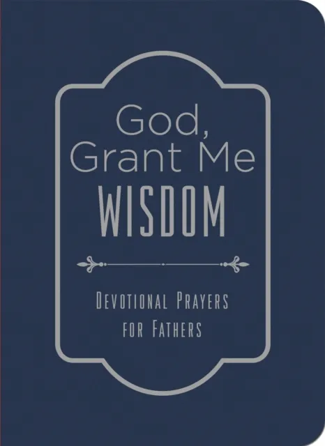 God, Grant Me Wisdom