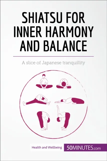 Shiatsu for Inner Harmony and Balance