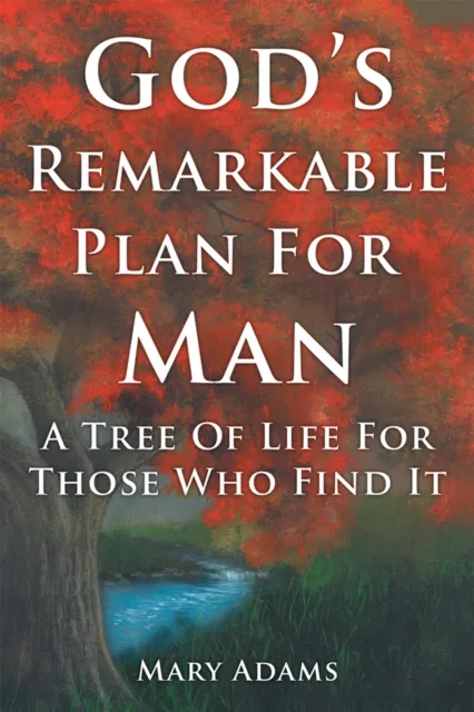 God's Remarkable Plan for Man