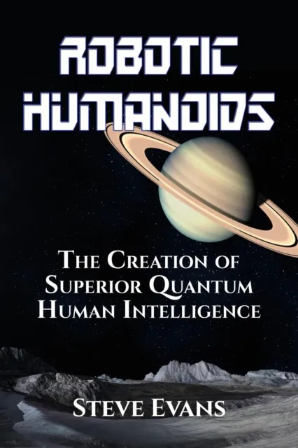 Robotic Humanoids.