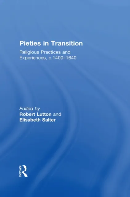 Pieties in Transition