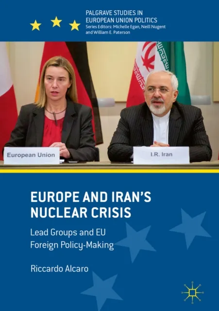 Europe and Iran's Nuclear Crisis