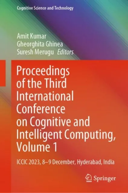 Proceedings of the Third International Conference on Cognitive and Intelligent Computing, Volume 1