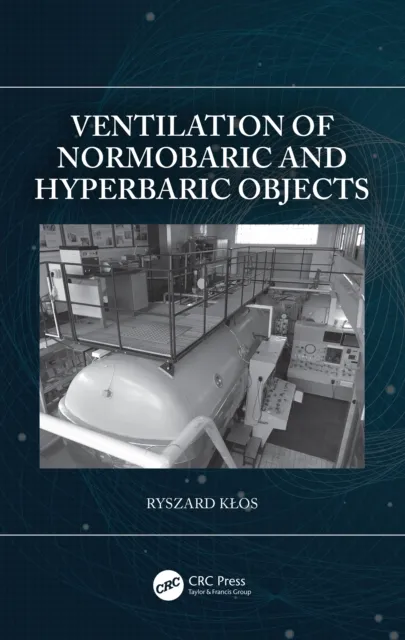 Ventilation of Normobaric and Hyperbaric Objects