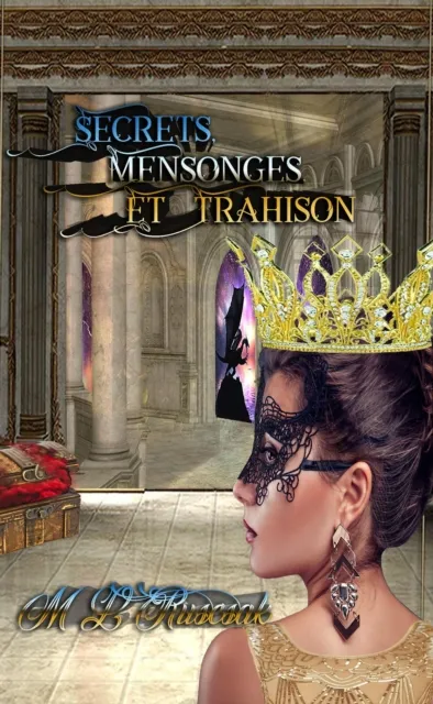 Secrets, Mensonges, Et Trahison