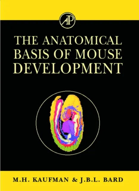 Anatomical Basis of Mouse Development