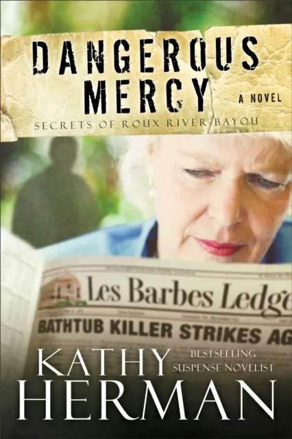 Dangerous Mercy
