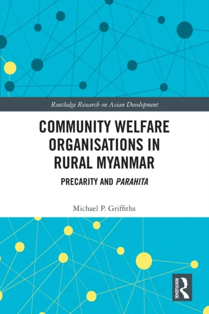 Community Welfare Organisations in Rural Myanmar