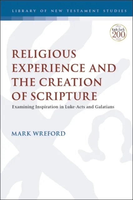 Religious Experience and the Creation of Scripture