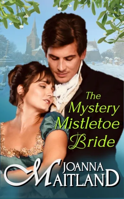Mystery Mistletoe Bride