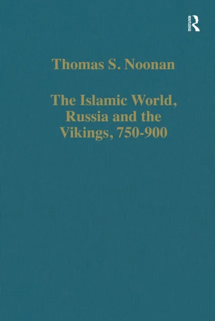Islamic World, Russia and the Vikings, 750-900