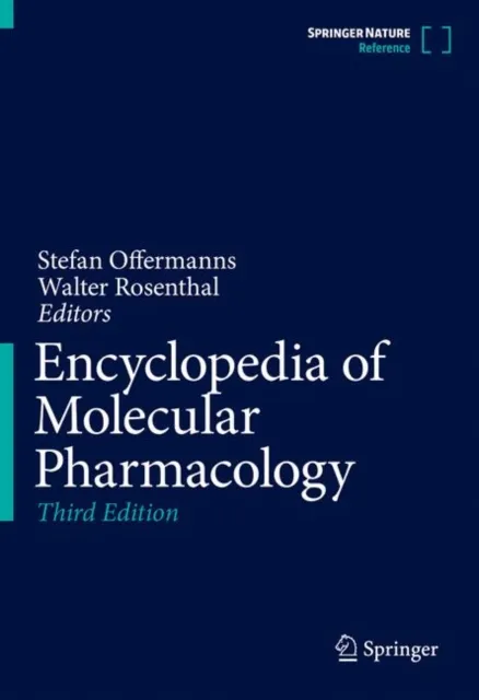 Encyclopedia of Molecular Pharmacology