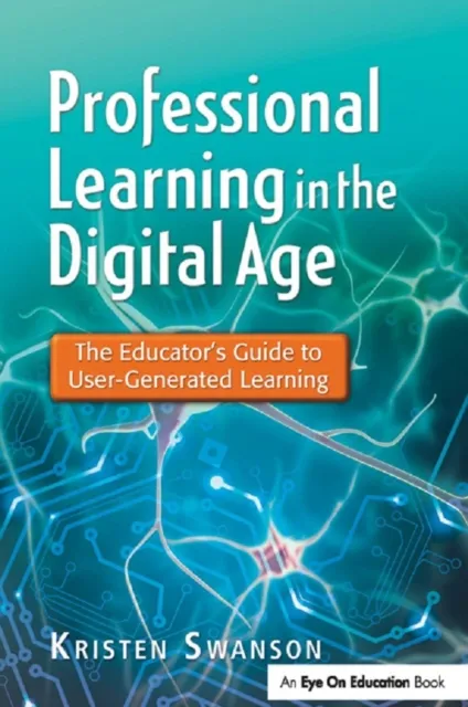 Professional Learning in the Digital Age