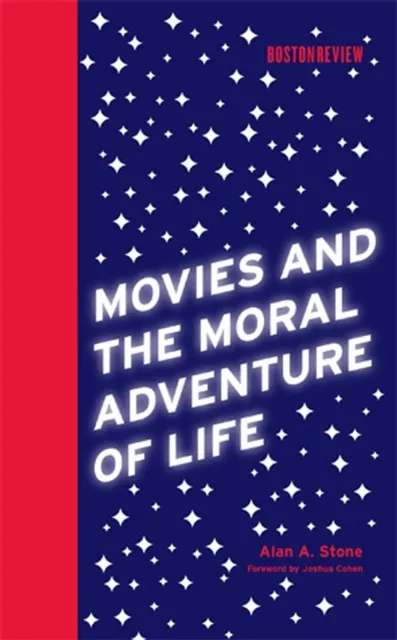 Movies and the Moral Adventure of Life