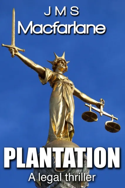 Plantation   A Legal Thriller