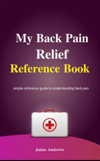 My Back Pain Reference Book