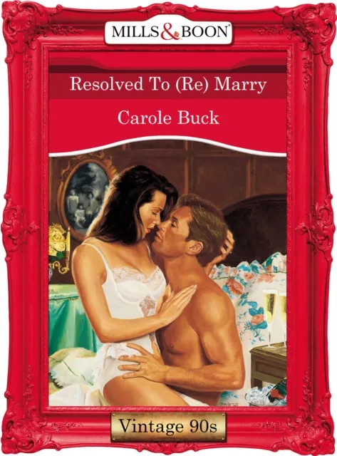 Resolved To (Re) Marry