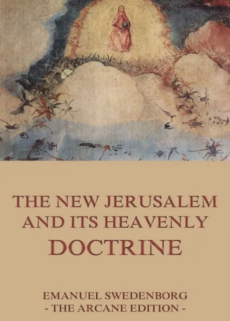 New Jerusalem and its Heavenly Doctrine