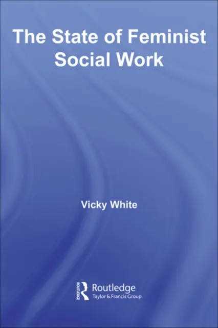 State of Feminist Social Work