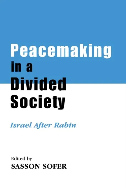 Peacemaking in a Divided Society