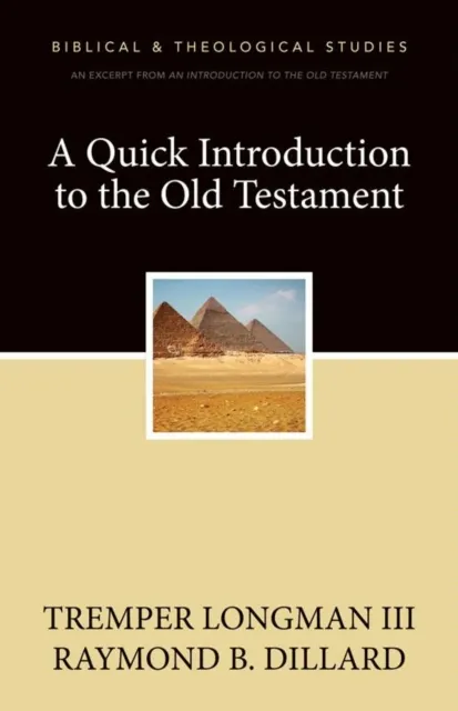Quick Introduction to the Old Testament