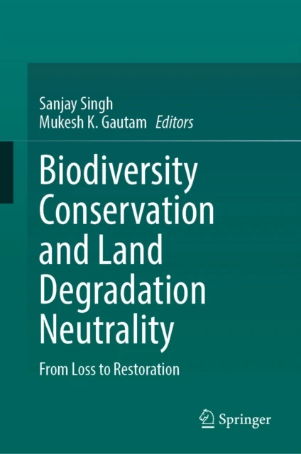 Biodiversity Conservation and Land Degradation Neutrality