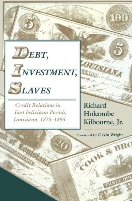Debt, Investment, Slaves